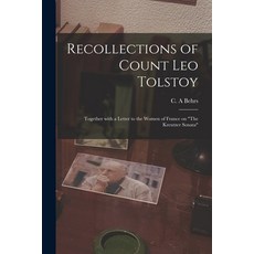 (영문도서) Recollections of Count Leo Tolstoy: Together With a Letter to the Women of France on The Kreu... Paperback, Legare Street Press, English, 9781015186460