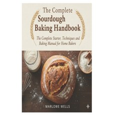 (英文圖書)The Complete Sourdough Baking Handbook: The Complete Starter Techniques and Ba... 平裝版, Independently Published, 英文