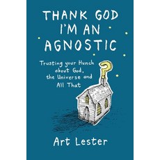 (英文圖書)Thank God I'm an Agnostic: Trusting Your Hunch about God the Universe and All That 平裝版, Choir Press, 英文