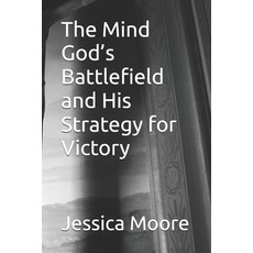 (英文圖書)The Mind God's Battlefield and His Strategy for Victory 平裝版, Independently Published, 英文