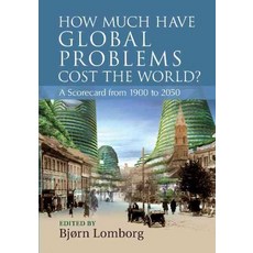 How Much have Global Problems Cost the World?, Cambridge University Press