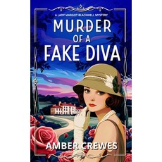 (영문도서)Murder of a Fake Diva: A Totally Gripping Historical English Cozy Murder Mystery Paperback, Independently Published, 9798297574885