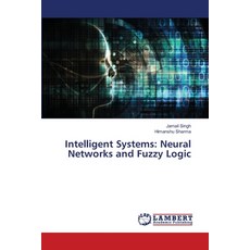 (英文圖書)Intelligent Systems: Neural Networks and Fuzzy Logic 平裝版, LAP Lambert Academic Publis..., 英文