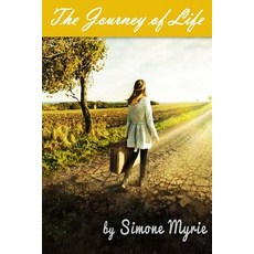(영문도서) The JOURNEY of LIFE Paperback, Createspace Independent Pub..., English, 9781548657383