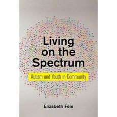 Living on the Spectrum: Autism and Youth in Community Hardcover, New York University Press, English, 9781479864355