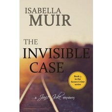 (영문도서) The Invisible Case: A Sussex Crime - heartbreaking tragedy or cold blooded murd... Paperback, Outset Publishing Ltd, English, 9781872889146