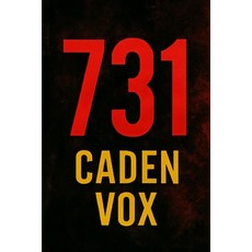 (영문도서)731: 731: Japan's Deadliest War Crimes and the Legacy of Experimentation Paperback, Independently Published, English, 9798264701566