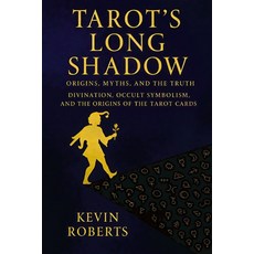 (英文圖書)Tarot's Long Shadow: Origins Myths and the Truth: Divination Occult Symbolism... 平裝版, Independently Published, 英文