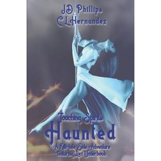 (영문도서) Touching Spirits: Haunted: featuring Laci Underboob Paperback, Independently Published, English, 9798303500822
