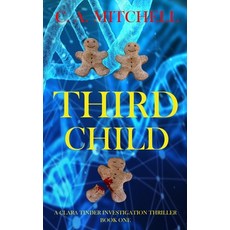 (영문도서) Third Child: A Clara Tinder Investigative Journalist Thriller Paperback, Rampart Books, English, 9781915778024