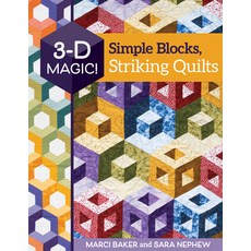 (영문도서) 3-D Magic! Simple Blocks Striking Quilts Paperback, C&T Publishing, English, 9781617459412
