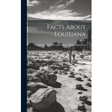(영문도서) Facts About Louisiana Hardcover, Legare Street Press, English, 9781020944246