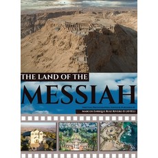 (영문도서) The Land of The Messiah: a land flowing with Milk and Honey Hardcover, Marcos Enrique Ruiz Rivero, English, 9789657747193