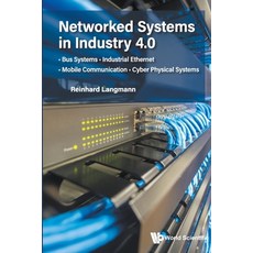 (영문도서) Networked Systems in Industry 4.0 Paperback, World Scientific Publishing..., English, 9789811296550