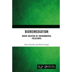 (영문도서)Bioremediation: Green Solution of Environmental Pollutants Hardcover, CRC Press, English, 9781041331162 CRC Press, English, 9781041331162