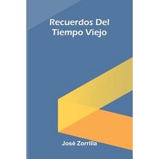 (英文圖書)Recuerdos Del Tiempo Viejo 平裝版, Alpha Edition, 英文