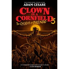 (영문도서) Clown in a Cornfield 3: The Church of Frendo Hardcover, HarperCollins, English, 9780063325012