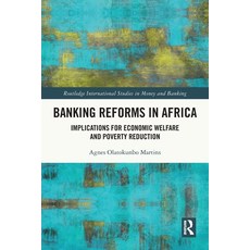 (영문도서)Banking Reforms in Africa: Implications for Economic Welfare and Poverty Reduction Paperback, Routledge, English, 9781032741086