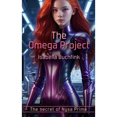 (영문도서) The Omega-Project Paperback, Independently Published, English, 9798308449690