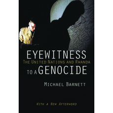 (영문도서) Eyewitness to a Genocide: The United Nations and Rwanda Hardcover, Cornell University Press, English, 9781501746482