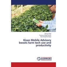 (外文書)Kisan Mobile Advisory boosts farm tech use and productivity Paperback, LAP Lambert Academic Publis..., English