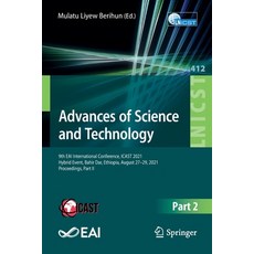 (영문도서) Advances of Science and Technology: 9th EAI International Conference ICAST 2021 Hybrid Even... Paperback, Springer, English, 9783030937119