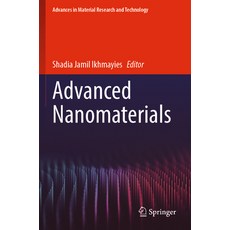 (영문도서) Advanced Nanomaterials Paperback, Springer, English, 9783031119989