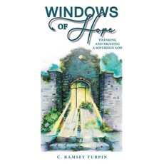 (영문도서) Windows of Hope Paperback, C Ramsey Turpin, English, 9780982575697