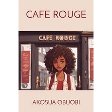 (영문도서) Cafe Rouge Paperback, Not Avail, English, 9798869318022
