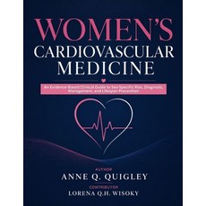 (영문도서)Women's Cardiovascular Medicine: An Evidence-Based Clinical Guide to Sex-Specifi... Paperback, Independently Published, English, 9798181976917