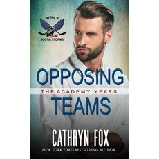 (영문도서) Opposing Teams (Rivals) Paperback, Cathryn Fox, English, 9781998943456