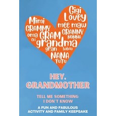 (영문도서)Hey Grandmother! Tell Me Something I Don't Know Paperback, Larkinroad, English, 9782339644490