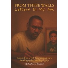 (英文圖書)From These Walls - Letters to My Son: Lessons from a cell. Love without bars. Br... 平裝版, Independently Published, 英文