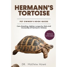 (영문도서) Hermann's Tortoise Pet Owners Guide: Care breeding habitat longevity diets and ownership ... Paperback, Independently Published, English, 9798870644790