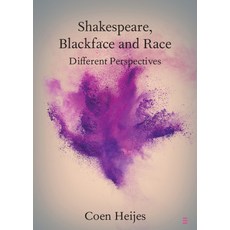 Shakespeare Blackface and Race Paperback, Cambridge University Press, English, 9781108827829