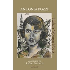 (英文圖書)Antonia Pozzi: Translated by Stefania Lucchetti 平裝版, Antepost, 英文