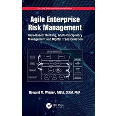 (영문도서) Agile Enterprise Risk Management: Risk-Based Thinking Multi-Disciplinary Management and Digi... Hardcover, CRC Press, English, 9781032037035