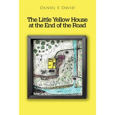 (英文圖書)The Little Yellow House at the End of the Road 平裝版, Writers Branding LLC, 英文