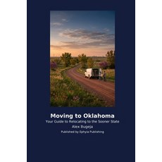 (영문도서)Moving to Oklahoma Paperback, Ephyia Publishing, English, 9798256032678