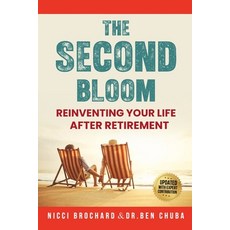 (英文圖書)The Second Bloom: Reinventing Your Life After Retirement 平裝版, Crossborderpublishers, 英文