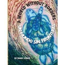 (영문도서) A World Without Borders Paperback, Daniel Lehner, English, 9798218301842