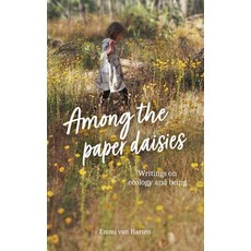 (영문도서)Among the Paper Daisies Paperback, Microcarpa Press, English, 9780646738529