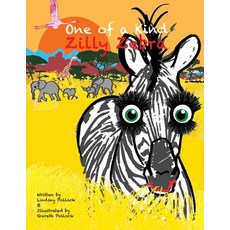 Zilly Zebra: One of a Kind Paperback, Thorpe-Bowker