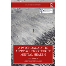 (英文圖書)A Psychoanalytic Approach to Refugee Mental Health: Safe Harbor 平裝版, Routledge, 英文