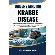 (英文圖書)Understanding Krabbe Disease: A Comprehensive Guide To Early Detection Symptoms... 平裝版, Independently Published, 英文