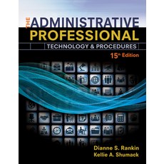 (영문도서) The Administrative Professional: Technology & Procedures Spiral Bound Version Spiral, Cengage Learning, English, 9781305581166