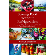(영문도서) Storing Food Without Refrigeration: Camping Rving Boating and Living Off-The-Grid Mass Market Paperbound, Patoka Press, English, 9780996324779