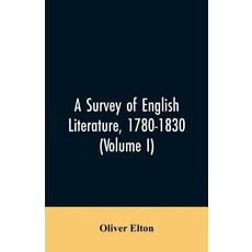 (英文圖書)A survey of English literature 1780-1830 (Volume I) 平裝版, Alpha Edition, 英文, 平裝本
