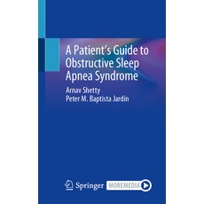 (영문도서) A Patient's Guide to Obstructive Sleep Apnea Syndrome Paperback, Springer, English, 9783031382635
