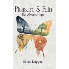(영문도서)Pleasure & Pain But Always Hope Hardcover, Writer Cosmos, English, 9798896042914